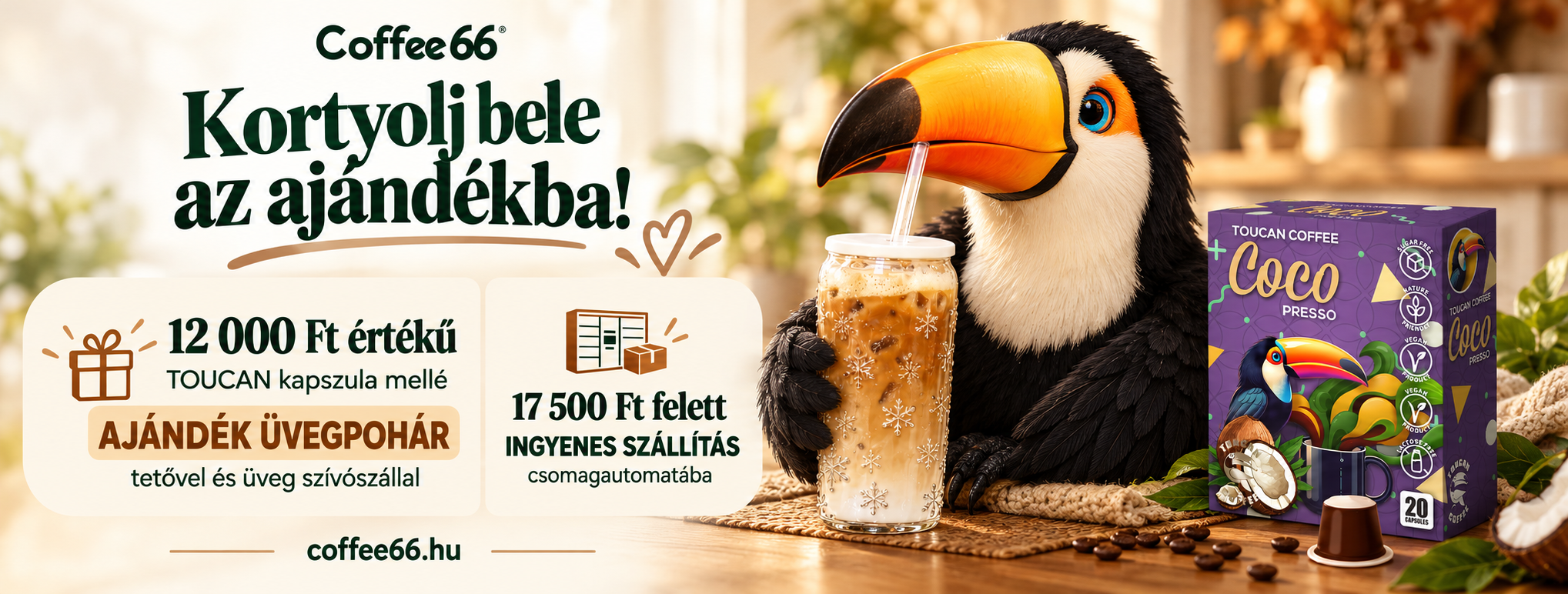 Tukán csillagmintás ajándék üvegpohárral: 12 000 Ft értékű Toucan kapszula vásárlása mellé ajándék pohár, 17 500 Ft felett ingyenes szállítás csomagautomatába.