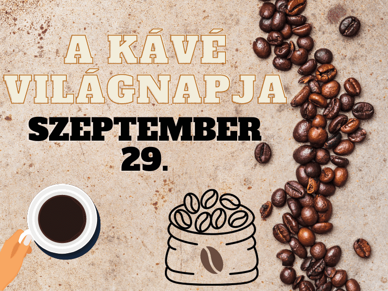 A kávé világnapja - Szeptember 29.